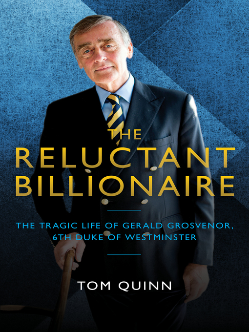 Title details for The Reluctant Billionaire by Tom Quinn - Available